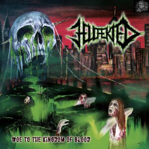 Album Review: Hellfekted - Woe To The Kingdom Of Blood