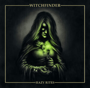 Album Review: Witchfinder - Hazy Rites