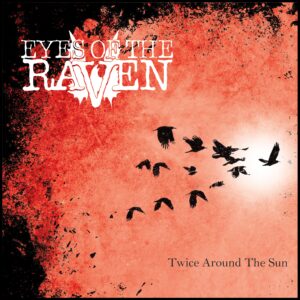 Single Review: Eyes Of The Raven - Twice Around The Sun