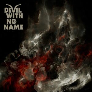 Album Review: Devil With No Name - Devil With No Name
