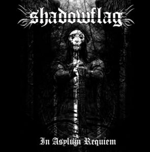 Album Review: Shadowflag - In Asylum Requiem