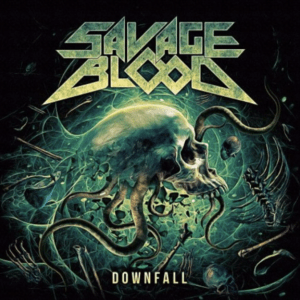 Album Review: Savage Blood - Downfall