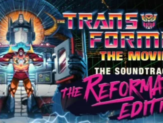 Album Review: Transformers - The Movie Soundtrack: The Reformatted Edition